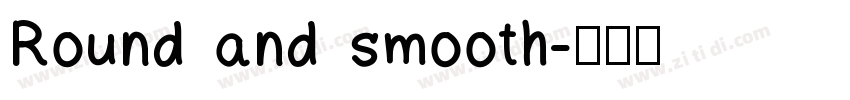 Round and smooth字体转换